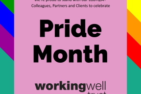 Celebrating Pride at Working Well Trust